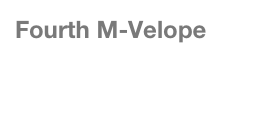 Fourth M-Velope