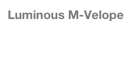 Luminous M-Velope